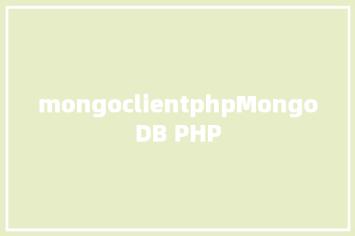 mongoclientphpMongoDB PHP RESTful API