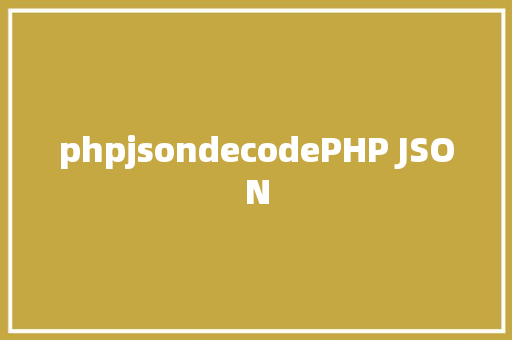 phpjsondecodePHP JSON jQuery